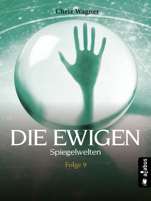 cover image of DIE EWIGEN. Spiegelwelten